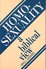 Homosexuality: A Biblical View- by Greg L. Bahnsen